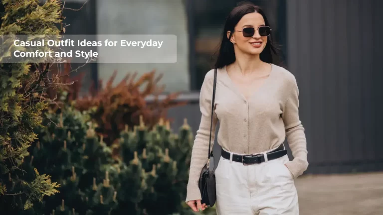 Casual Outfit Ideas for Everyday Comfort and Style Style Genix